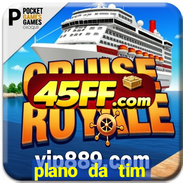 plano da tim internet ilimitada